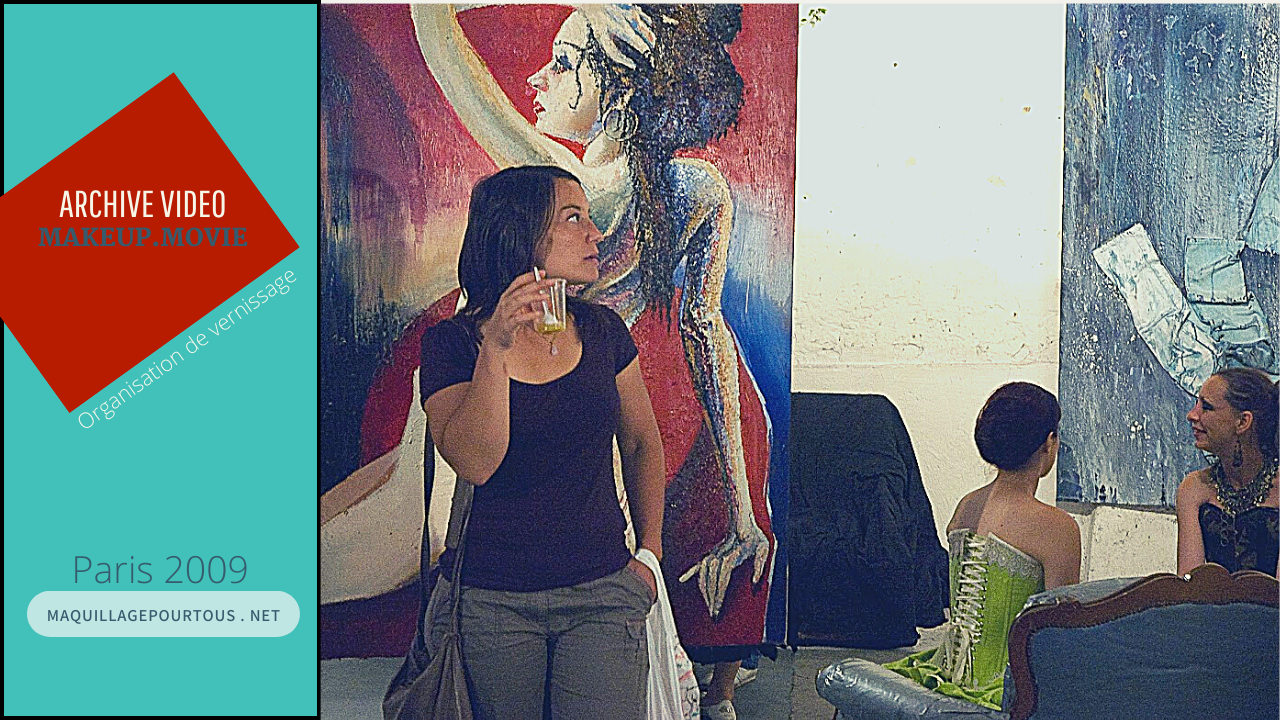 2009 07 09 organisation de vernissage d anora bora et realisation d animation de maquillage a paris